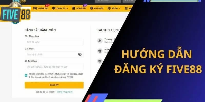 Chỉ cần trải qua 3 bước là đã có thể đăng ký five88 thành công