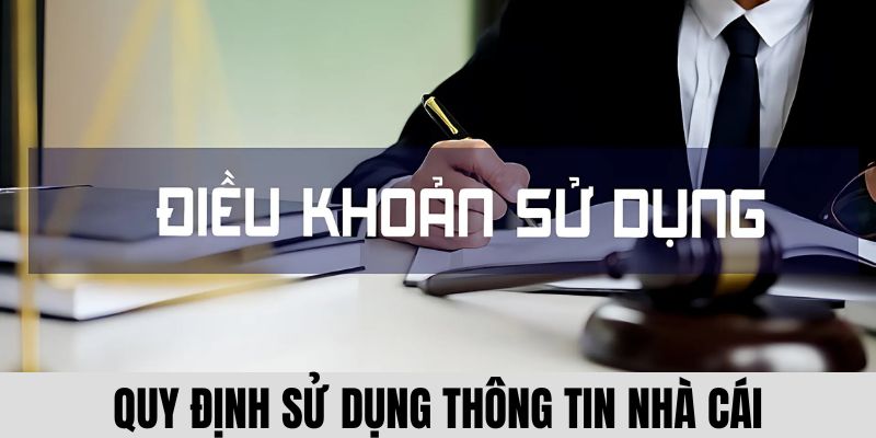Quy định dùng thông tin theo điều khoản sử dụng