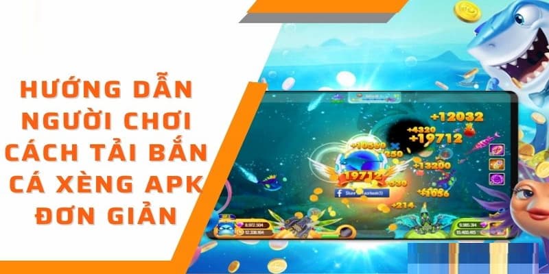 Tải bắn cá xèng apk Five88 về thiết bị chỉ với 4 bước đơn giản, dễ thực hiện